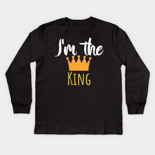 Im the king - Crown Kids Long Sleeve T-Shirt